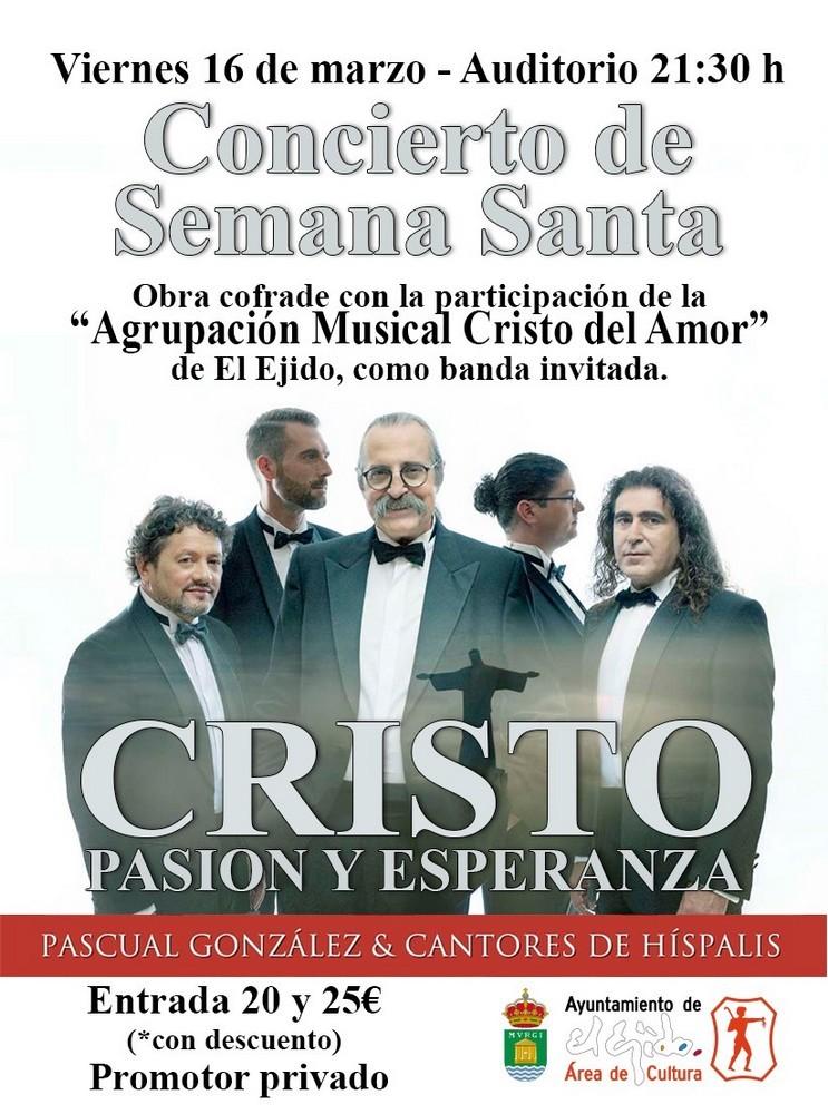 'Cantores de Híspalis' y el cantautor Pascual González  ofrecerán un emotivo concierto-ópera de Semana Santa