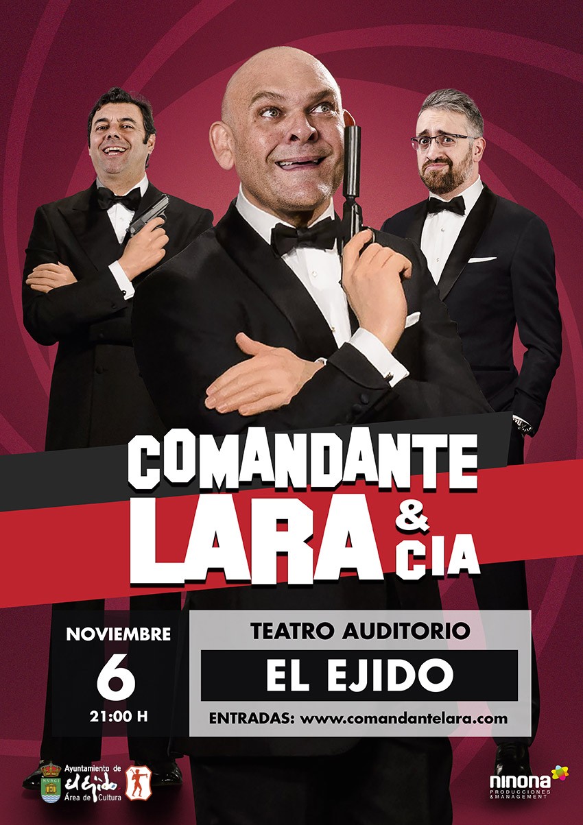 El show de monólogos de ‘Comandante Lara & Cía’ tendrá parada en El Ejido el 6 de noviembre