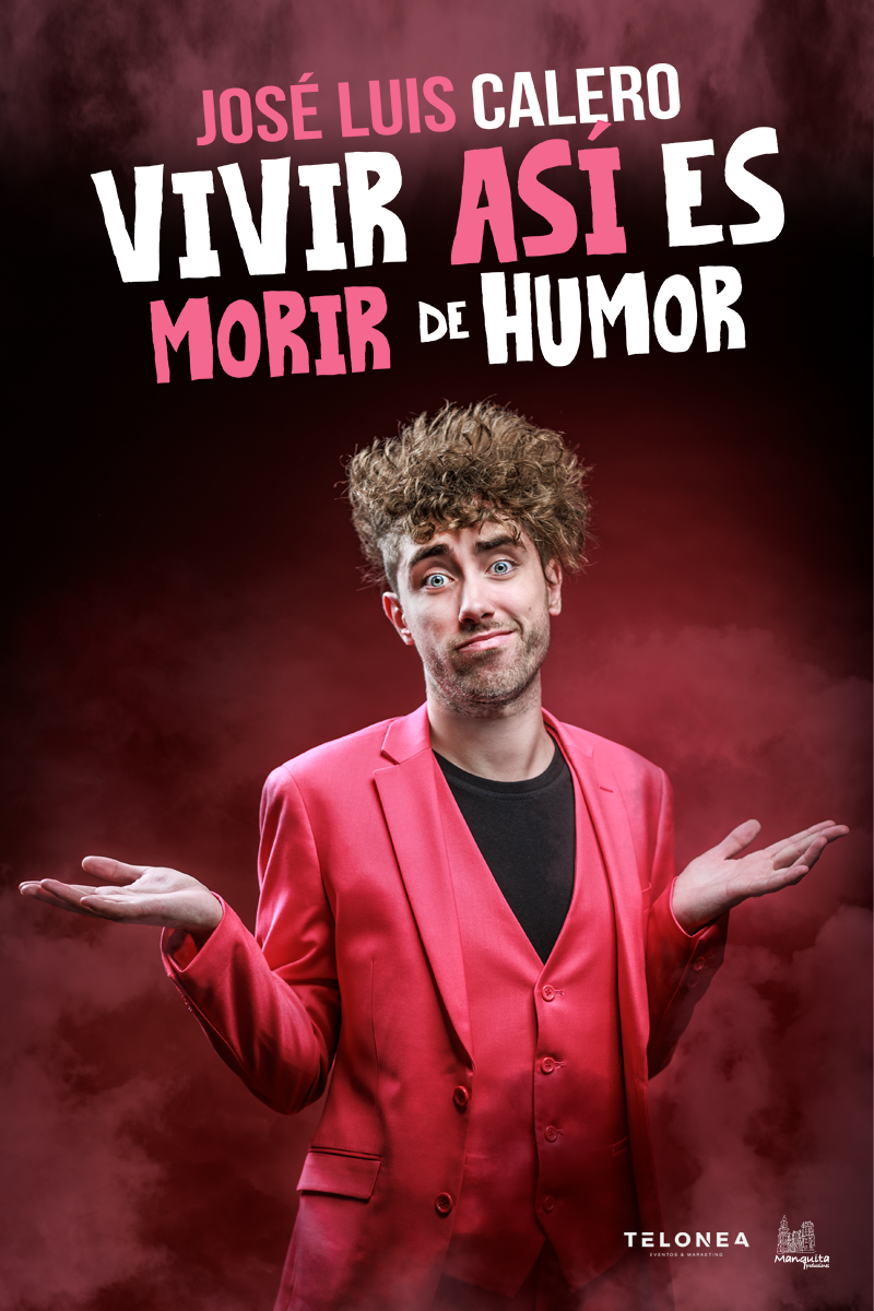 José Luis Calero llega este Otoño Cultural a El Ejido con su nuevo espectáculo ‘Vivir así es morir de humor’