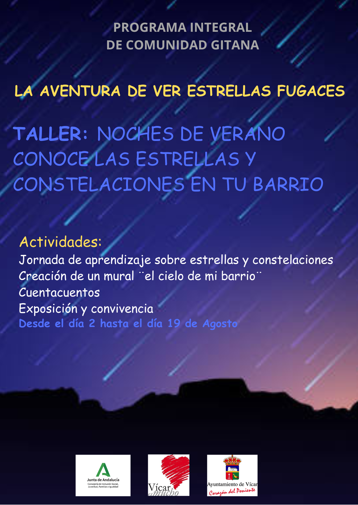 El taller ‘Noches de verano: conoce las estrellas y constelaciones en tu  barrio’ llega a su fin tras un mes de actividades y jornadas de convivencia