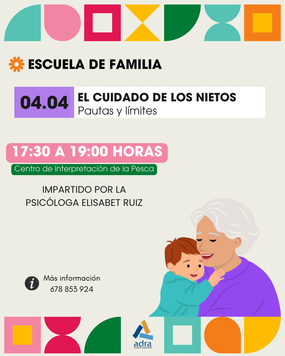 La Escuela de Familia de Adra celebra el 4 de abril el coloquio 'El cuidado de los nietos. Pautas y límites’